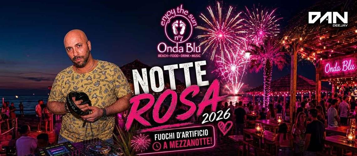 Notte Rosa con D@N Deejay