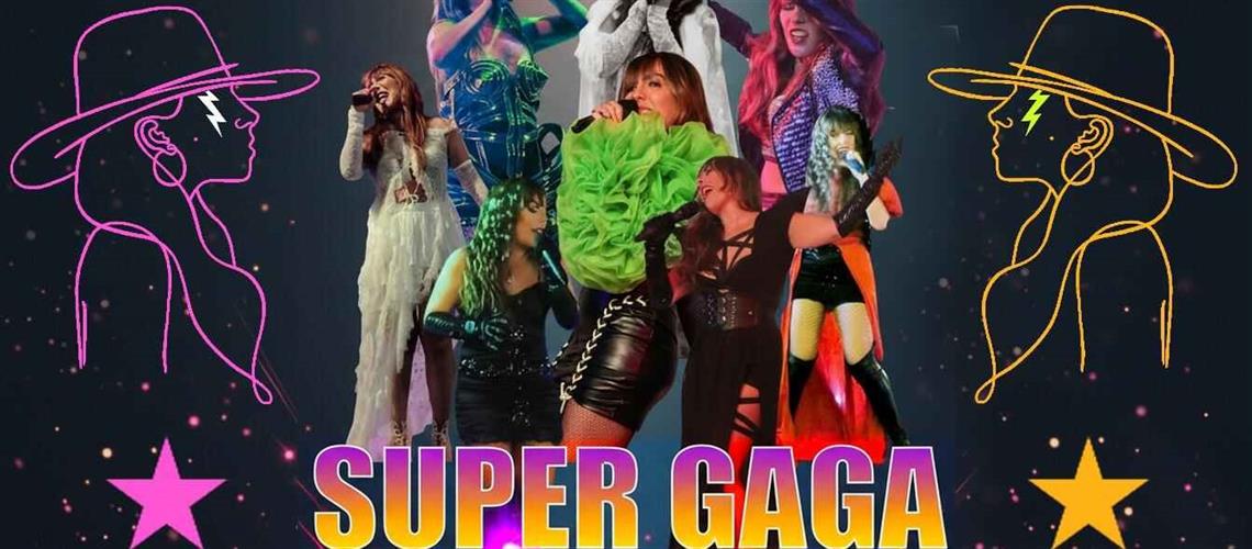 SUPER GAGA – Lady Gaga Tribute Band