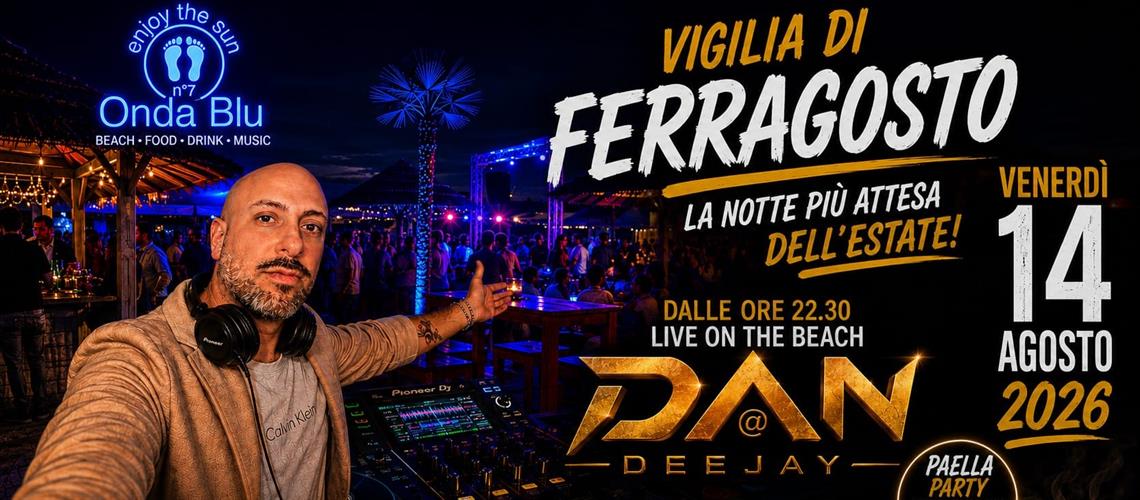 FERRAGOSTO PARTY con DJ D@N 