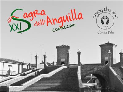 XXI Sagra dell'Anguilla di Comacchio