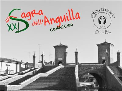 XXI Sagra dell'Anguilla di Comacchio
