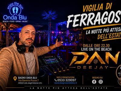 FERRAGOSTO PARTY con DJ D@N 