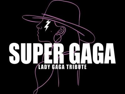 SUPER GAGA – Lady Gaga Tribute Band